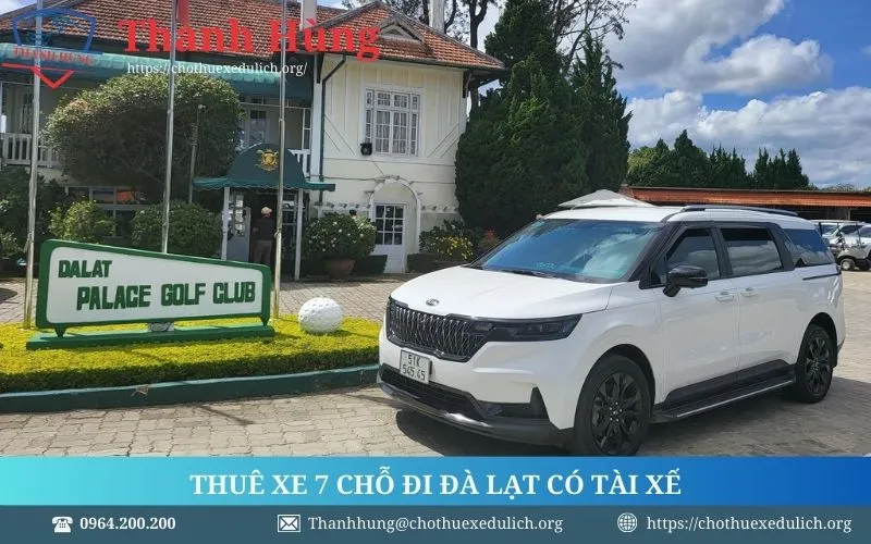 Thuê xe 7 chỗ đi Đà Lạt có tài xế