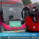 Thuê xe đi Đà Lạt Thuê xe đi Đà Lạt 2 ngày 1 đêm